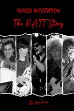RATT - World Infestation (The RATT Story Paperback Book) : Affiliate Product | CFF Radio