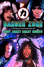 Danger Zone: An Exploration of KISS' Crazy Nights Paperback : Affiliate Product | CFF Radio