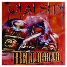 W.A.S.P. Helldorado explicit lyrics CD : Affiliate Product | CFF Radio