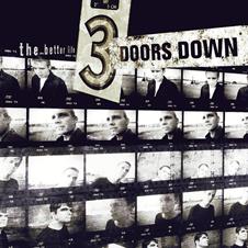 3 Doors Down - The Better Life CD : Affiliate Product | CFF Radio