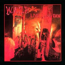 W.A.S.P. Live... In The Raw CD : Affiliate Product | CFF Radio