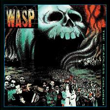 W.A.S.P. The Headless Children Import Vinyl LP : Affiliate Product | CFF Radio