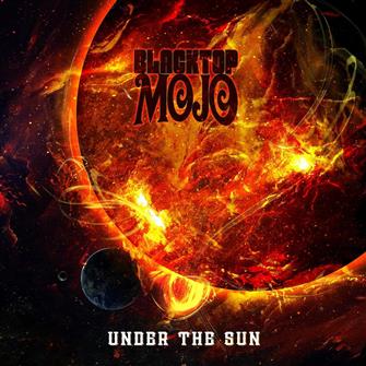 Blacktop Mojo - Under The Sun (MP3 Digital Download) : Amazon Product Link | CFF Radio