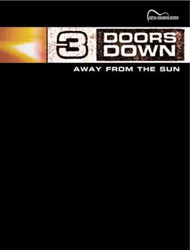 3 Doors Down - Away From The Sun (Guitar Songbook Edition) : Amazon Product Link | CFF Radio