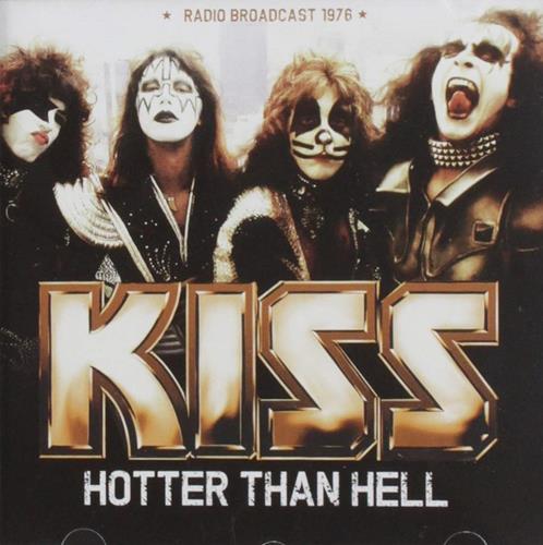 Hotter Than Hell: Radio Broadcast 1976 CD : Amazon Product Link | CFF Radio