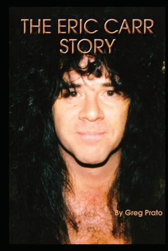 The Eric Carr Story Paperback Book : Amazon Product Link | CFF Radio