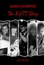 RATT - World Infestation (The RATT Story Paperback Book) : Amazon Product Link | CFF Radio