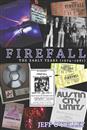 Firefall, The Early Years (1974-1981) : Amazon Product Link | CFF Radio