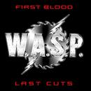 W.A.S.P. - First Blood....Last Cuts CD : Amazon Product Link | CFF Radio