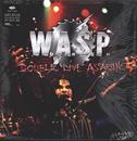 W.A.S.P.  Double Live Assassins, Import Vinyl LP : Amazon Product Link | CFF Radio
