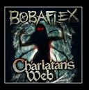 Bobaflex - Charlatan's Web CD-R CD : Amazon Product Link | CFF Radio