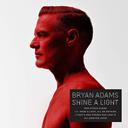 Bryan Adams - Shine a Light 180 grams Import Vinyl LP : Amazon Product Link | CFF Radio