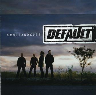 Comes and Goes from Default : Album Name | CFF Radio