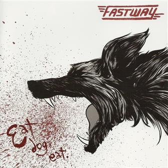 Eat_Dog_Eat from Fastway : Album Picture | CFF Radio