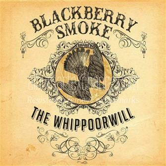 The_Whippoorwill from Blackberry Smoke : Album Picture | CFF Radio