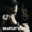 Just as I Am from Brantley Gilbert : Album Name | CFF Radio