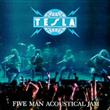 Five Man Acoustical Jam from Tesla : Album Name | CFF Radio