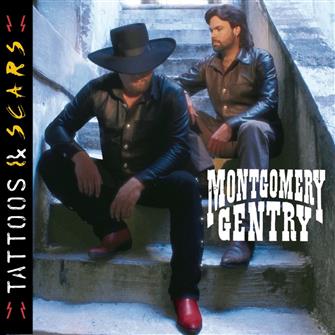 Tattoos____Scars from Montgomery Gentry : Album Picture | CFF Radio