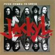 Push Comes To Shove from Jackyl : Album Name | CFF Radio