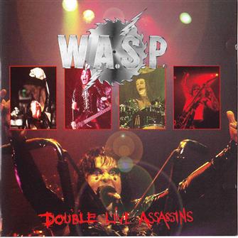 Double_Live_Assassins from W.A.S.P. : Album Picture | CFF Radio