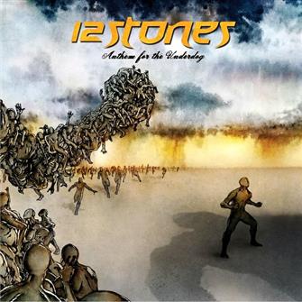 Anthem_For_The_Underdog from 12 Stones : Album Picture | CFF Radio