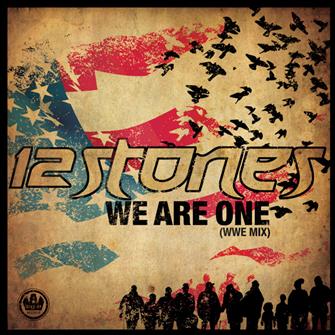 We_Are_One_(WWE_Mix) from 12 Stones : Album Picture | CFF Radio