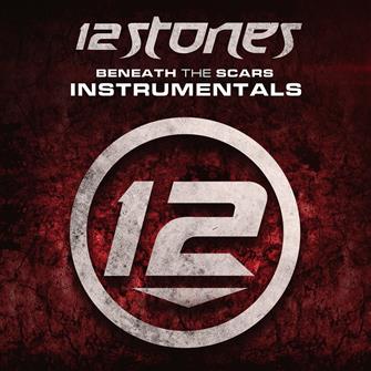 Beneath_the_Scars_(Instrumentals) from 12 Stones : Album Picture | CFF Radio