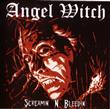 Screamin'  'n' Bleedin' from Angel Witch : Album Name | CFF Radio